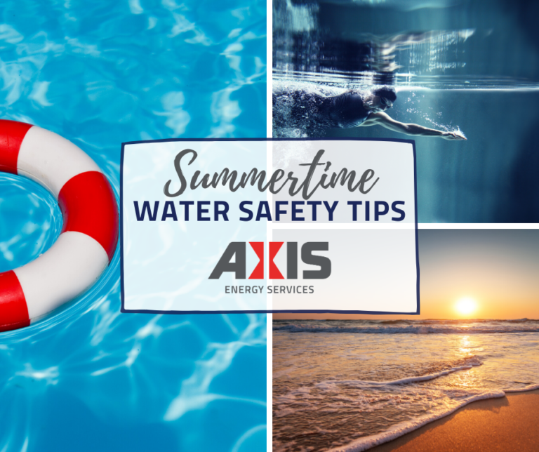 Water Safety Tips To Guide You This Summer - Axis Energy Services