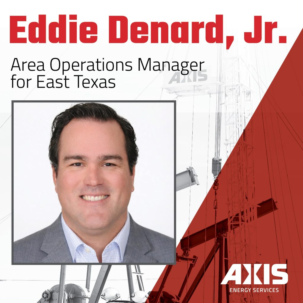 Axis Energy Services Names New Area Operations Manager for East Texas